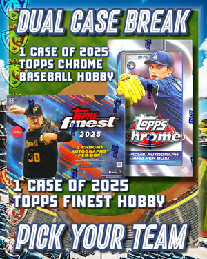 2025 Topps Chrome Baseball Hobby & Finest Baseball Dual Case #1 Pick Your Team