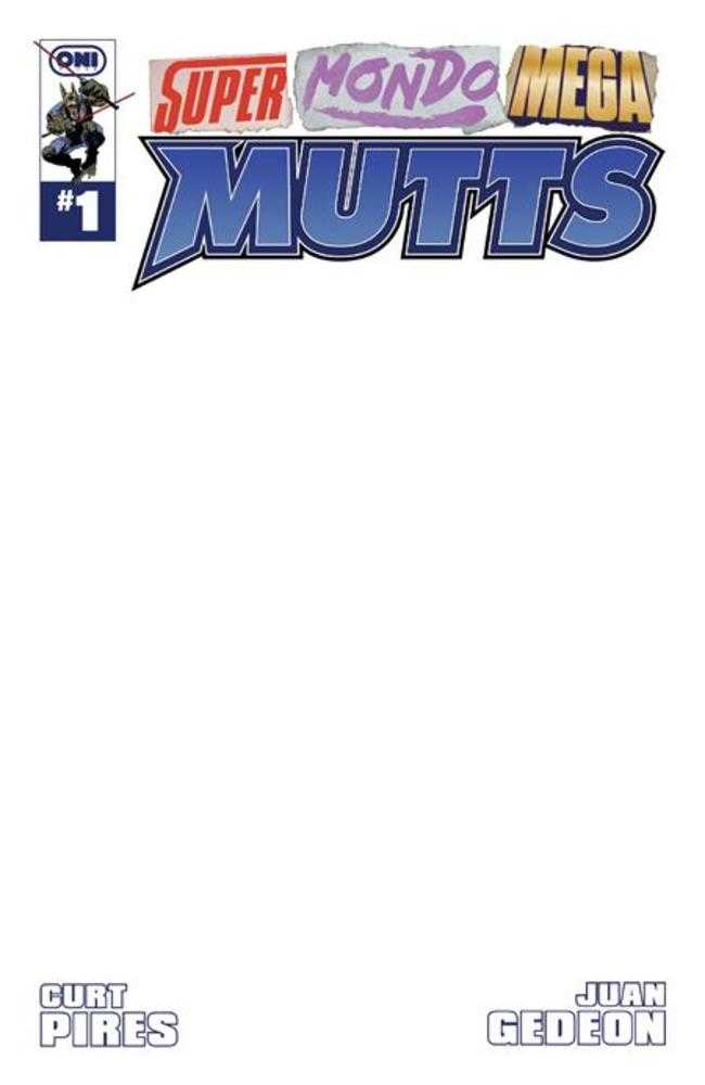 Super Mondo Mega Mutts