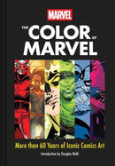 Marvel The Color Of Marvel Hardcover