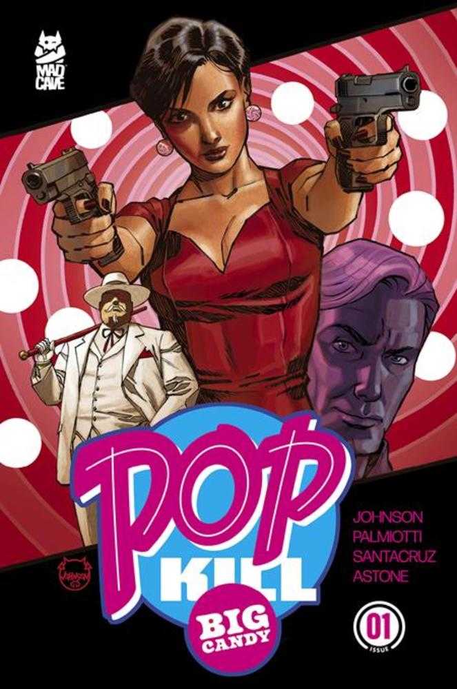 Pop Kill Big Candy