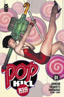 Pop Kill Big Candy