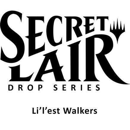 Secret Lair: Drop Series - Li'l'est Walkers