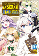 Chronicles Of An Aristocrat Reborn In Another World (Manga) Volume. 10