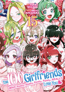 The 100 Girlfriends Who Really, Really, Really, Really, Really Love You Volume. 15