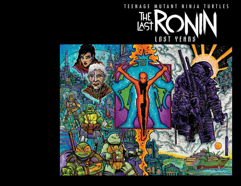 Teenage Mutant Ninja Turtles Last Ronin Lost Years