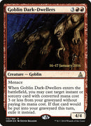 Goblin Dark-Dwellers [Oath of the Gatewatch Prerelease Promos]