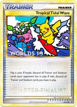 Tropical Tidal Wave (HGSS18) (Quarter Finalist) [HeartGold & SoulSilver: Black Star Promos]