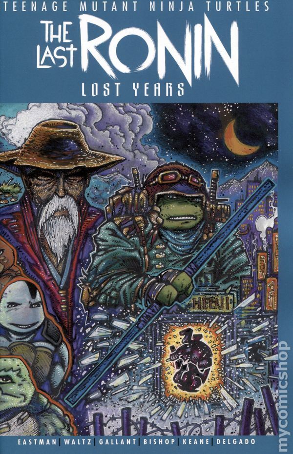 Teenage Mutant Ninja Turtles Last Ronin Lost Years